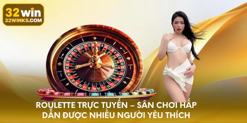 Roulette Trực Tuyến